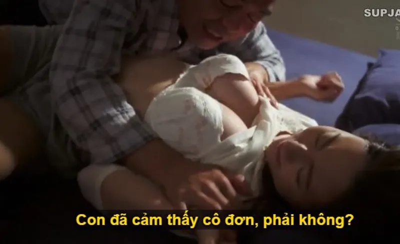 Thấy con trai mải mê công việc khiến vợ con trai cô quạnh, bố chồng liều lĩnh đè con dâu ra "trả bài".